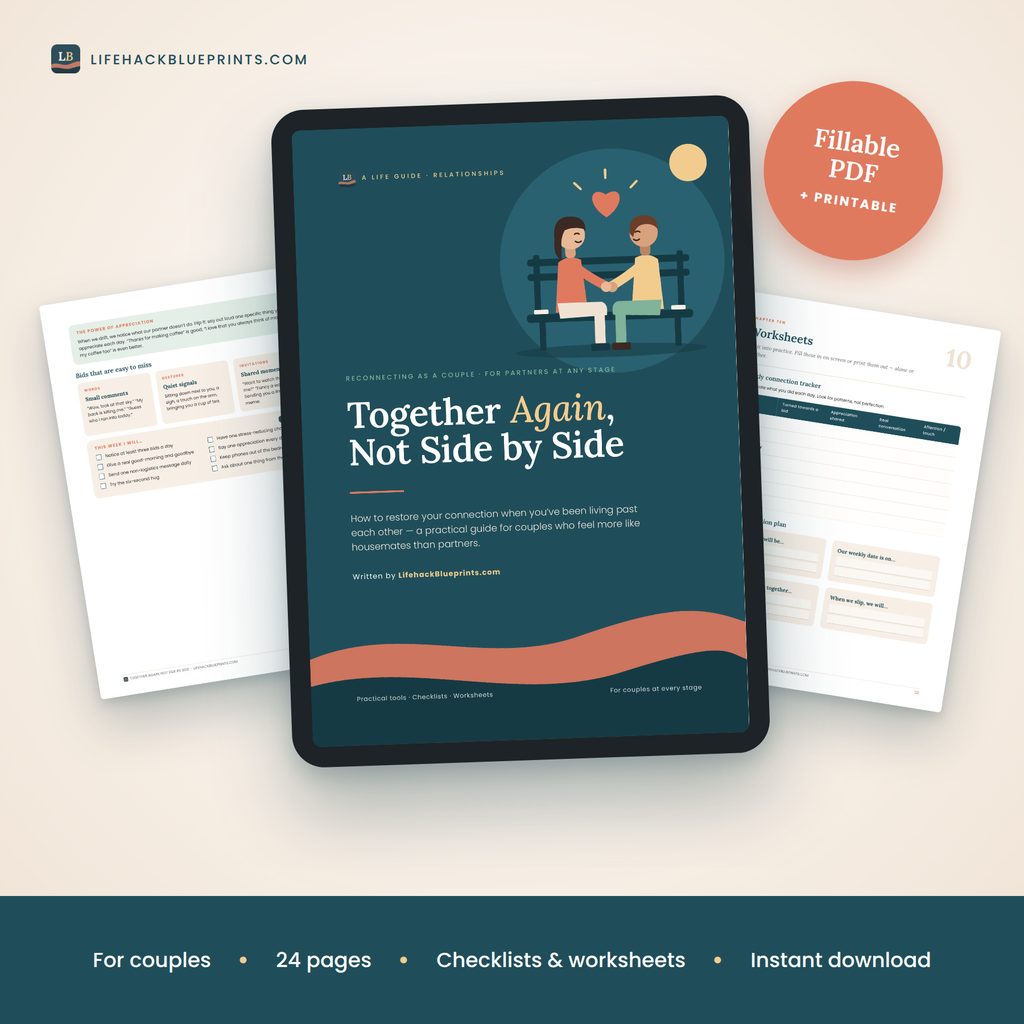 Together Again, Not Side by Side - A practical reconnection guide for couples who feel more like housemates than partners