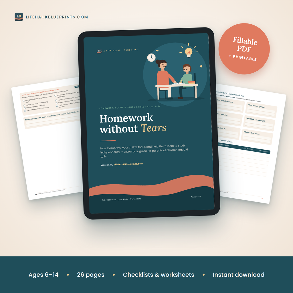 Homework without Tears - A practical guide to better focus and independent study for children aged 6–14