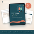 From Couple to Family - A Practical Relationship Guide for New and Expecting Parents