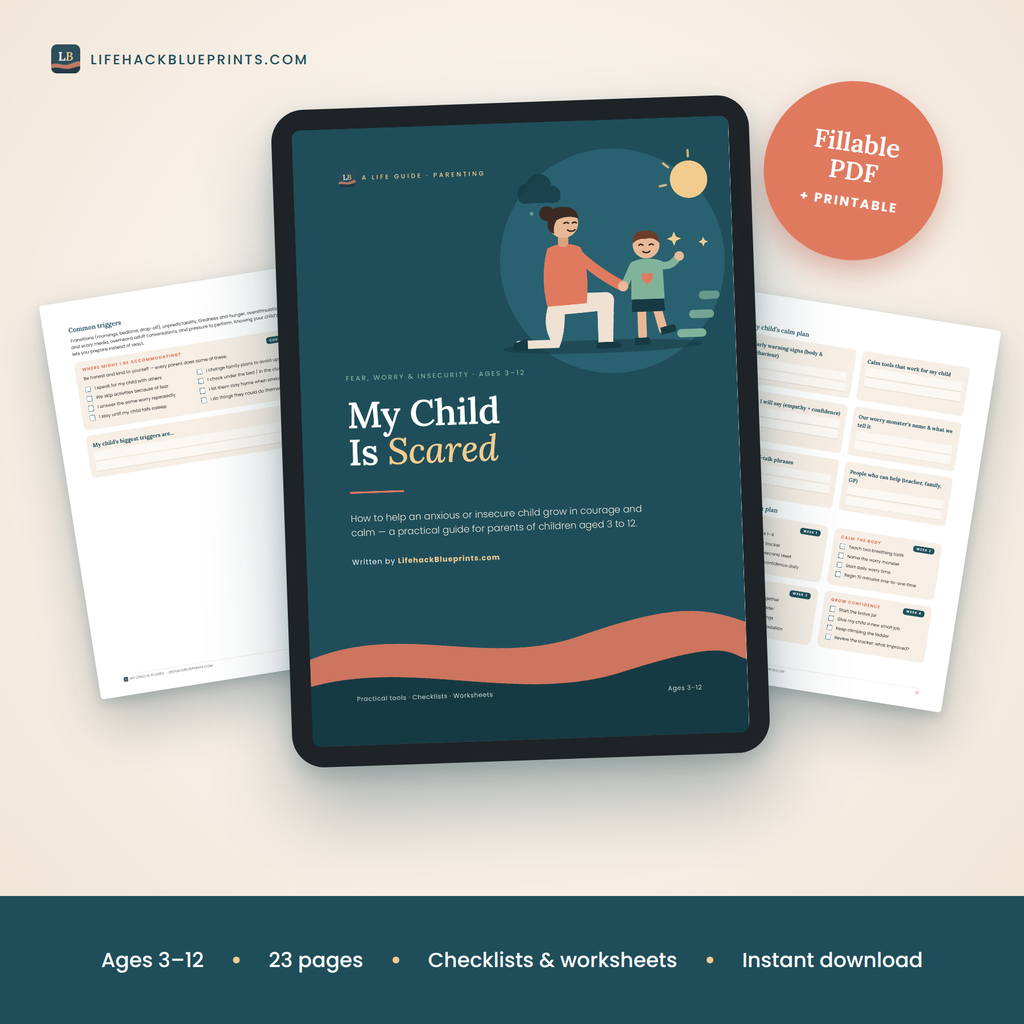 My Child Is Scared - A practical guide to helping an anxious or insecure child (ages 3–12)
