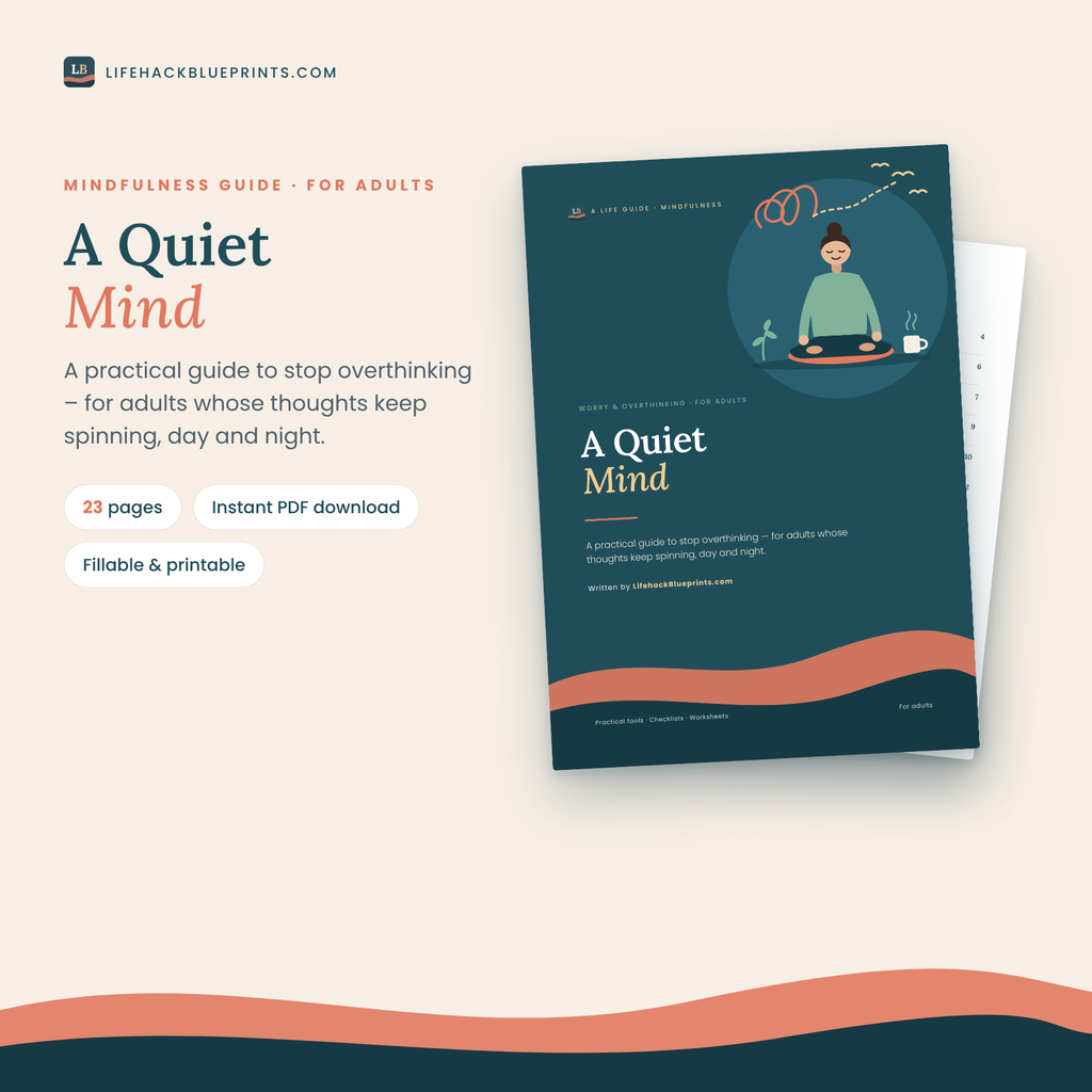 A Quiet Mind - A practical guide to stop overthinking for adults