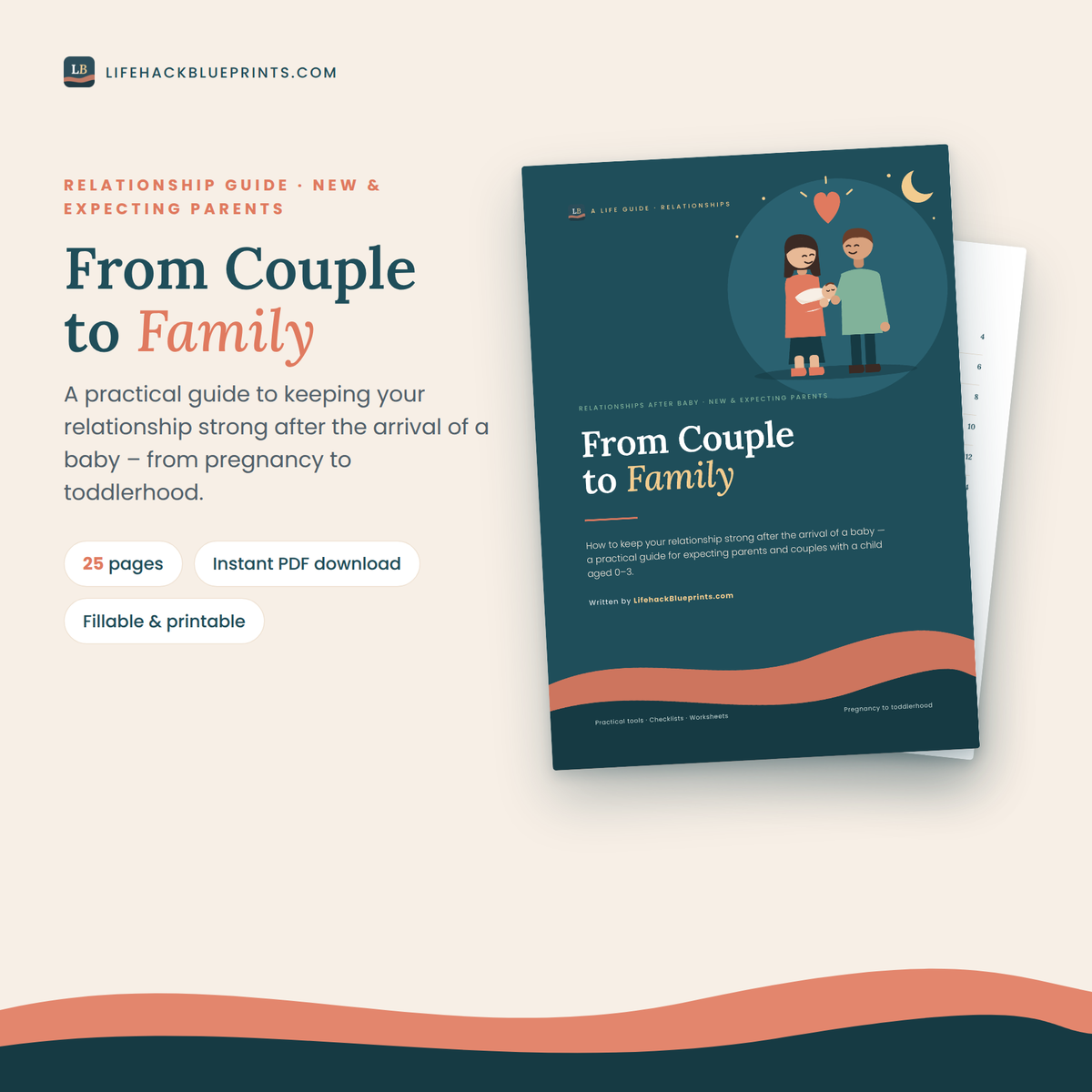 From Couple to Family - A Practical Relationship Guide for New and Expecting Parents